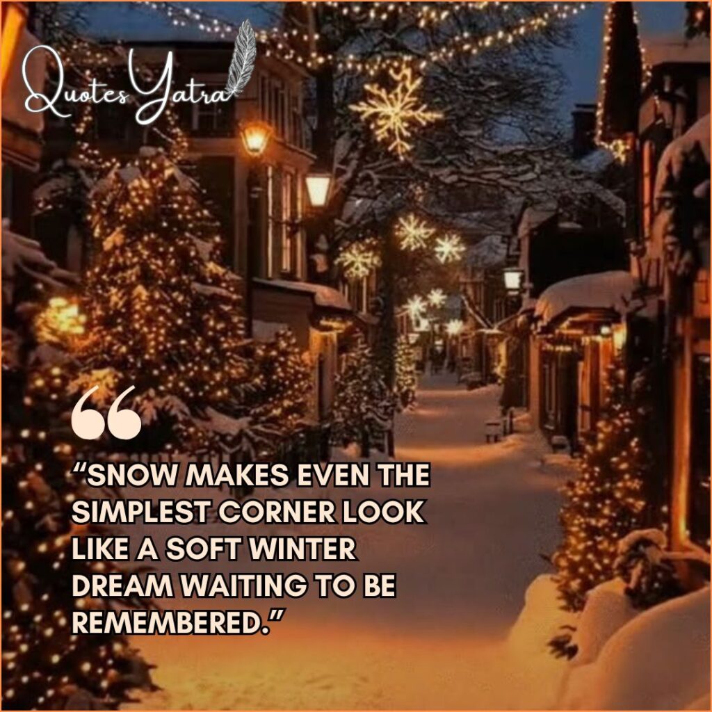 Aesthetic Snow Quotes for Instagram Captions