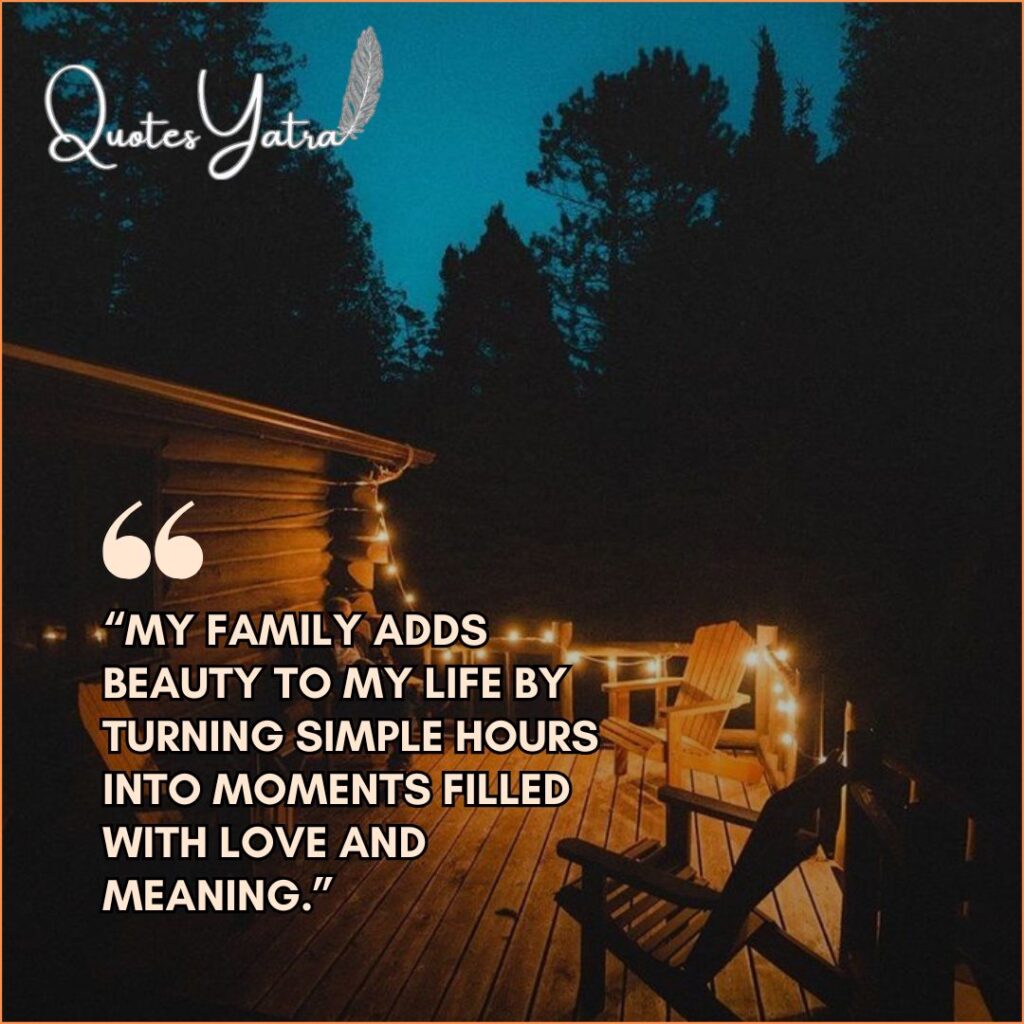 Beautiful My Family Quotes for Heartfelt Moments