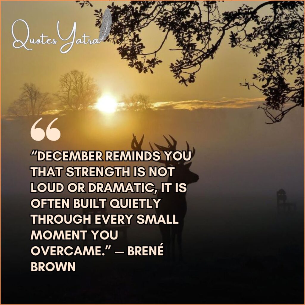 December Quotes About Strength and Resilience