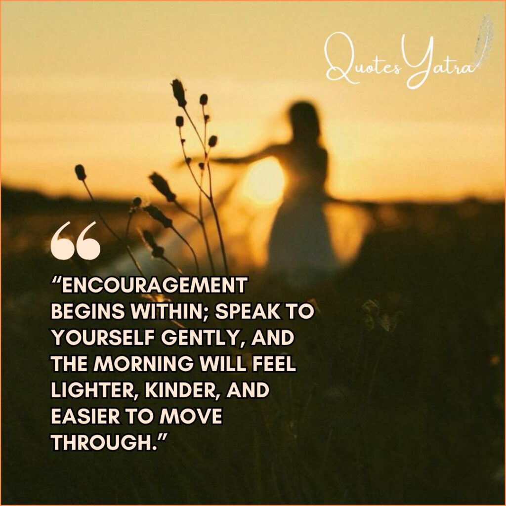 Encouraging Good Morning Reflections for Inner Strength