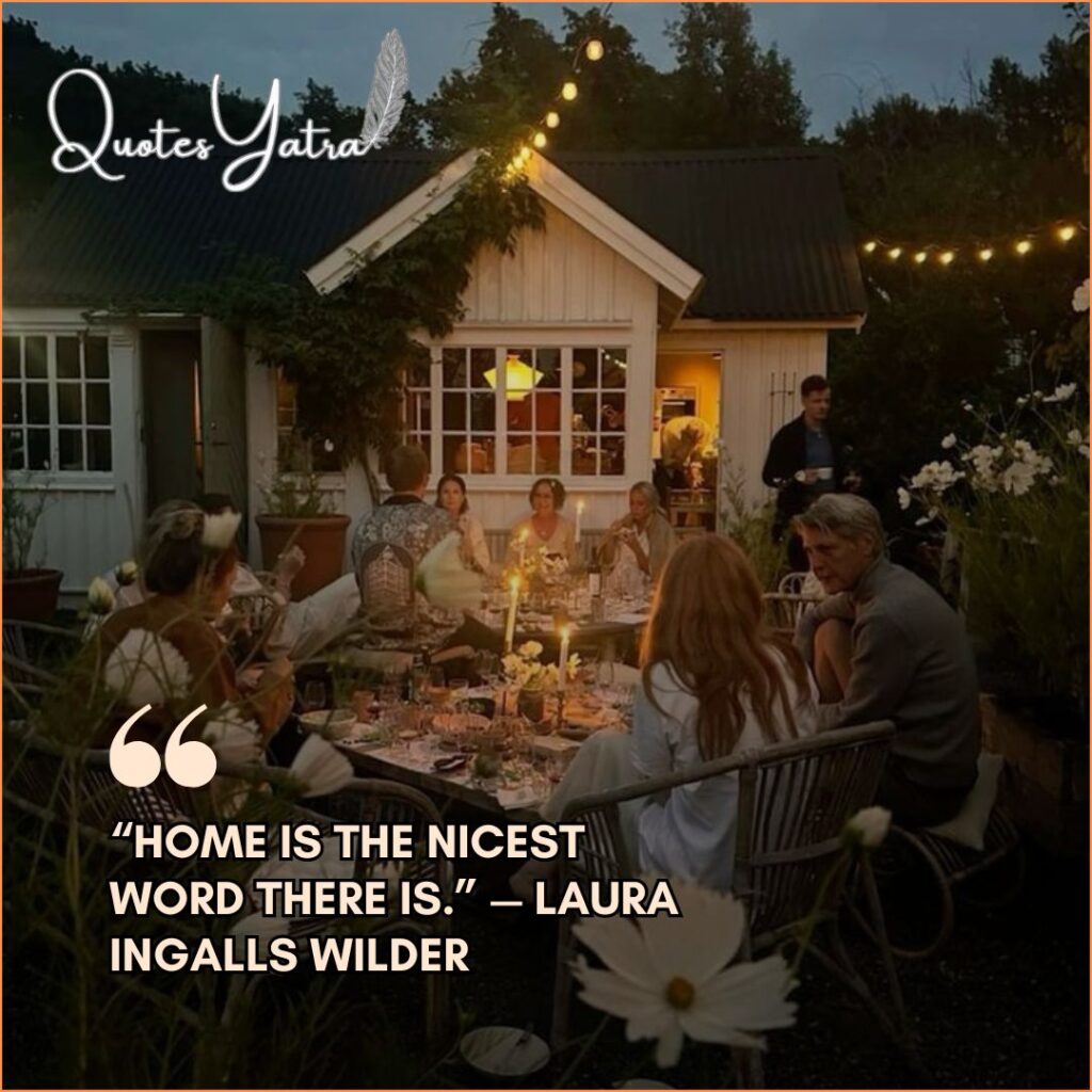 Famous Quotes About Home, Roots & Returning Back