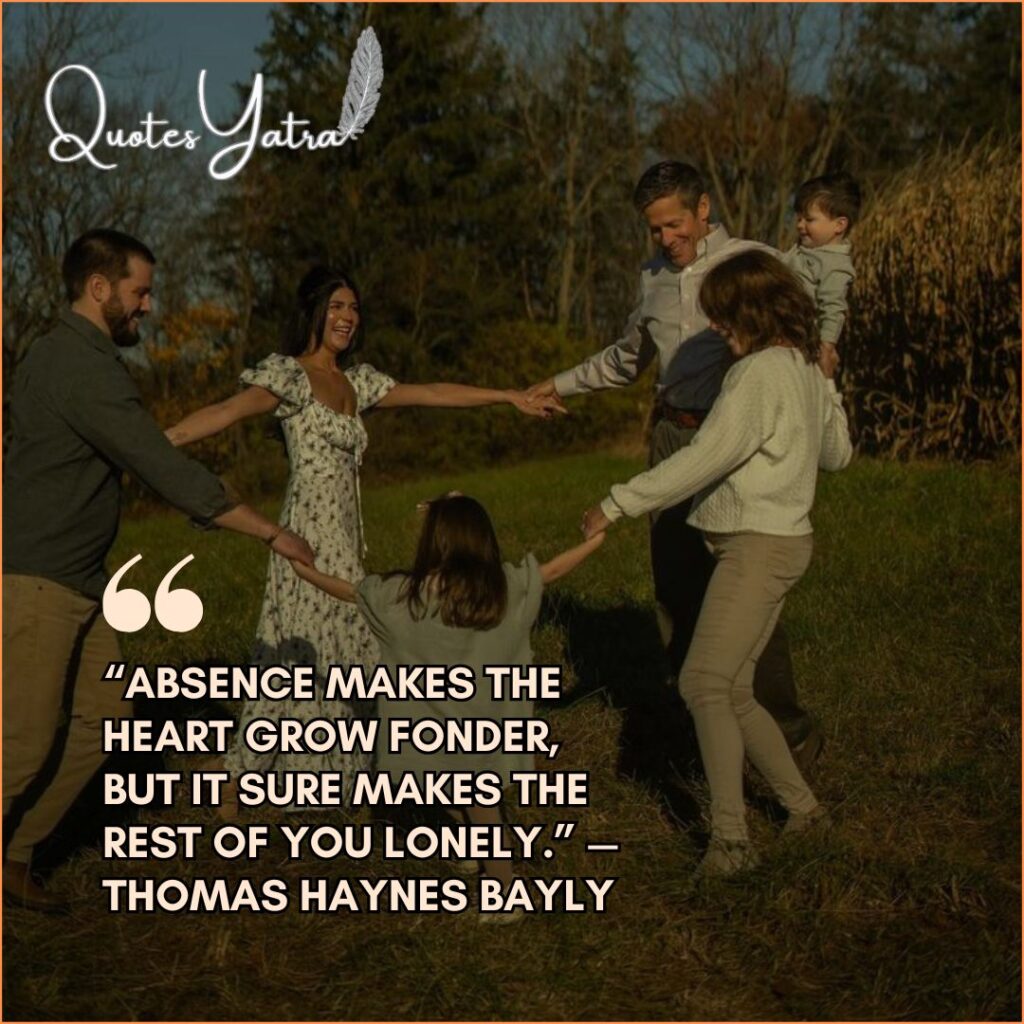 Famous Sayings on Missing Family Bonds