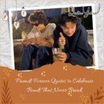 Friends Forever Quotes to Celebrate Bonds That Never Break