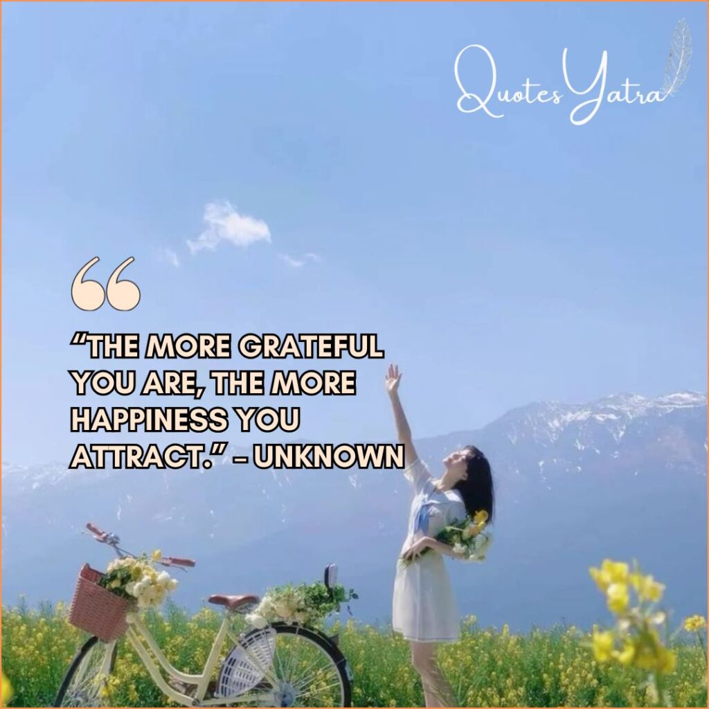 Gratitude and Happiness - Positive Quotes to Appreciate Life