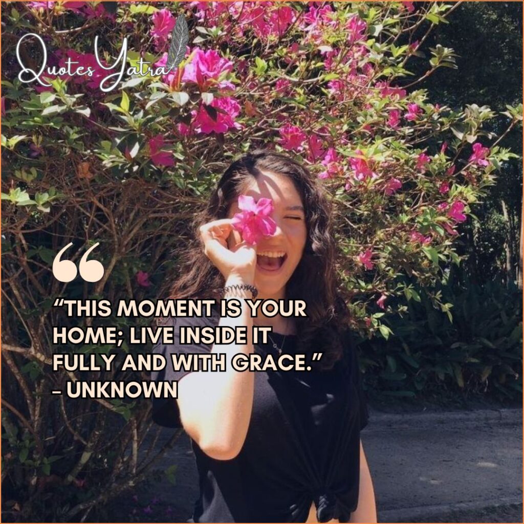 Living in the Present Moment Mindfulness and Happy Life Quotes