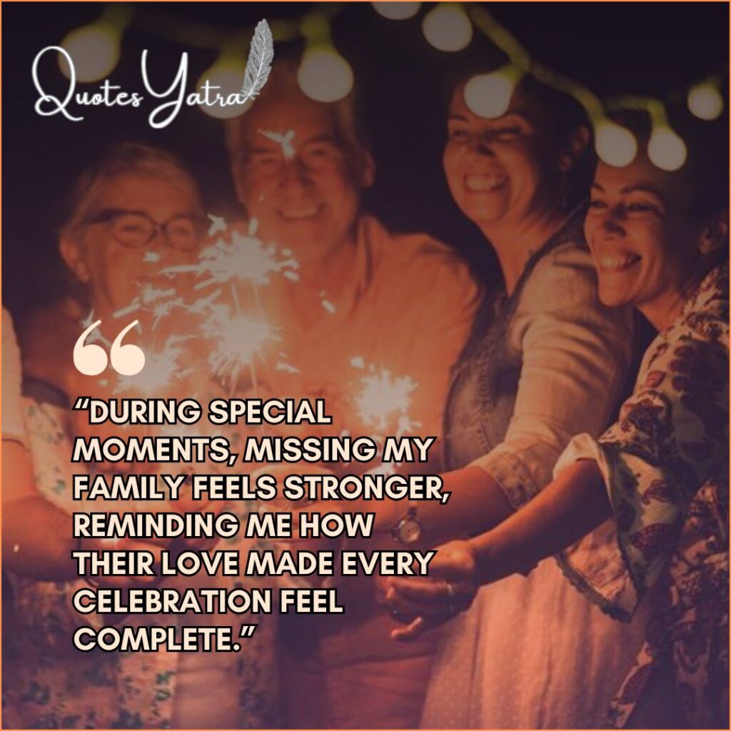 Missing Family During Special Moments Sayings
