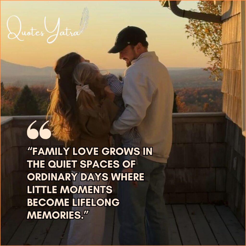 Our Family Quotes About Love & Togetherness