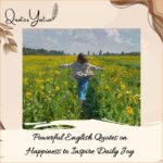 Powerful English Quotes on Happiness to Inspire Daily Joy