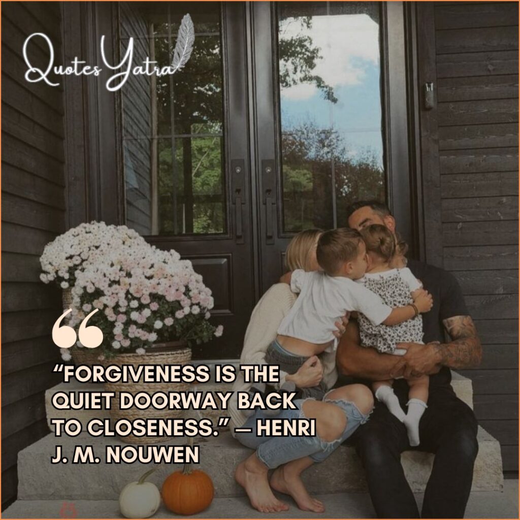Quotes About Healing, Forgiveness & Growing Together