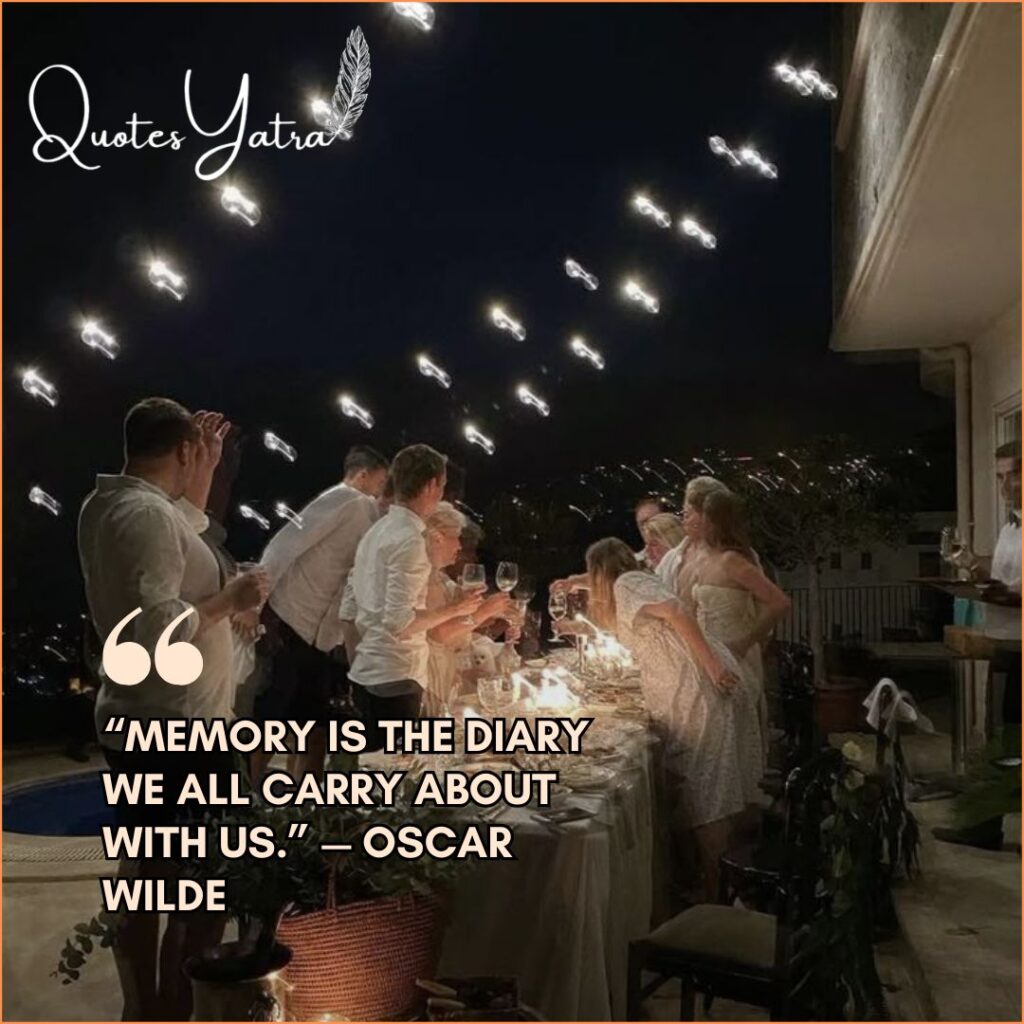 Quotes About Relatives Who Carry Our Memories
