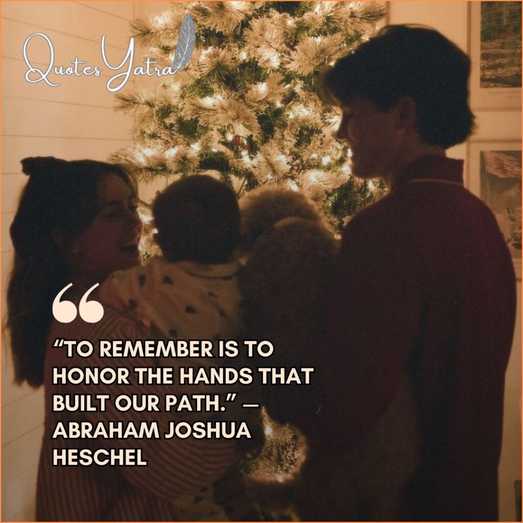 Quotes About Traditions, Roots & Legacy