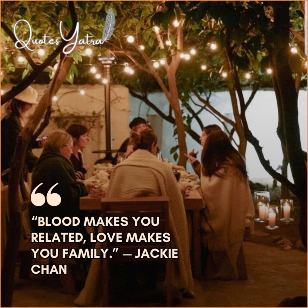 Sayings For Relatives, Love, and Shared Bloodlines