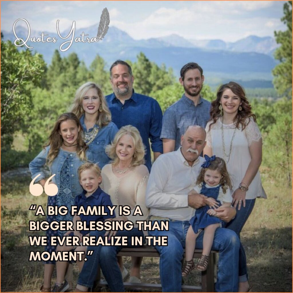 Quotes for Big Family Group Photos