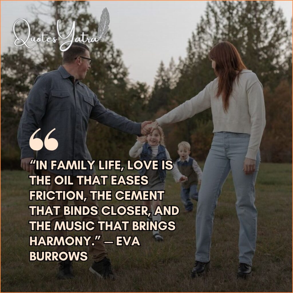 Rare but Famous Family Quotes About Love & Home