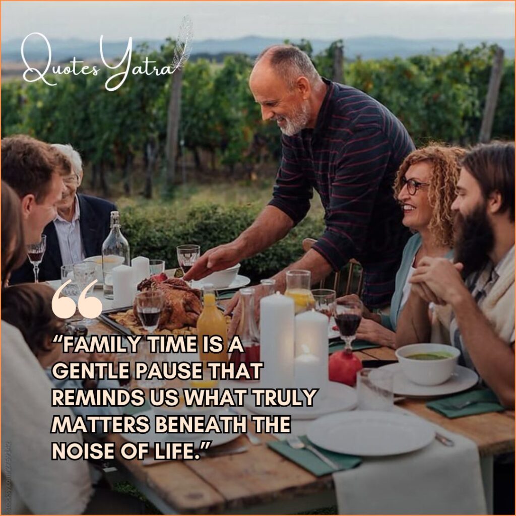 Sayings About Family Time and Togetherness