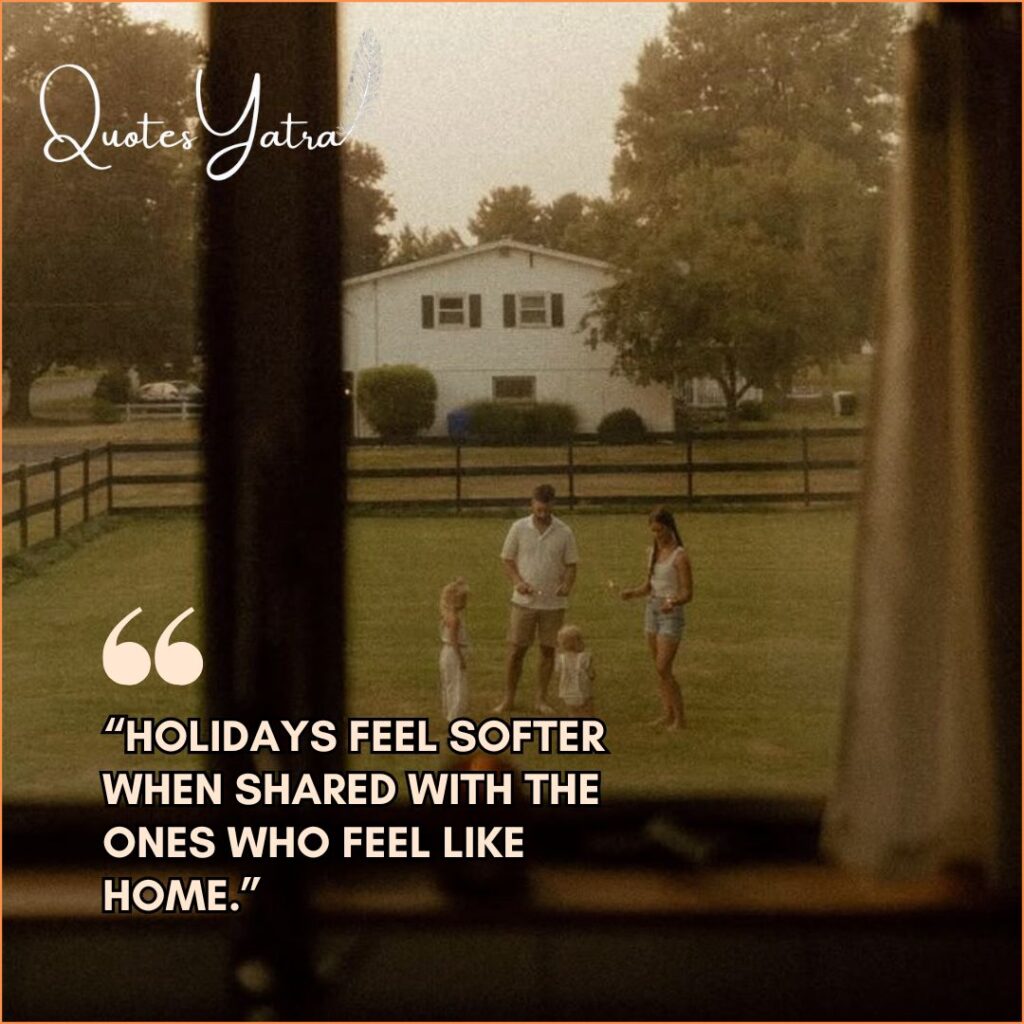 Seasonal & Occasion-Based Family Picture Quotes