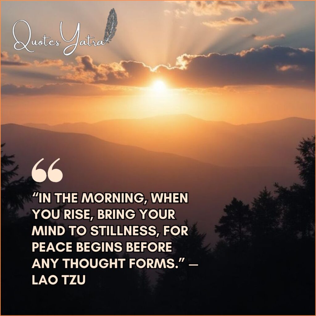 Spiritual Morning Calm & Peaceful Dawn Quotes