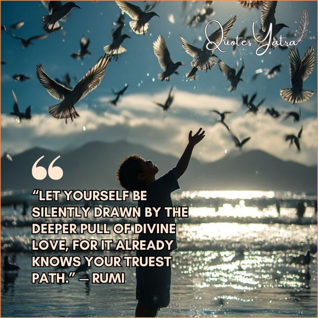 Spiritual Rumi Quotes on Divine Love & the Heart’s Eternal Home