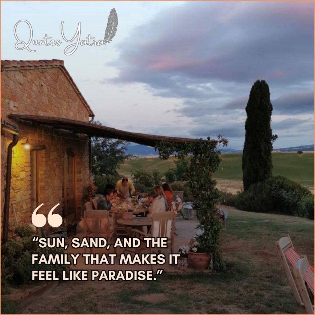Summer Vacation Family Picture Quotes