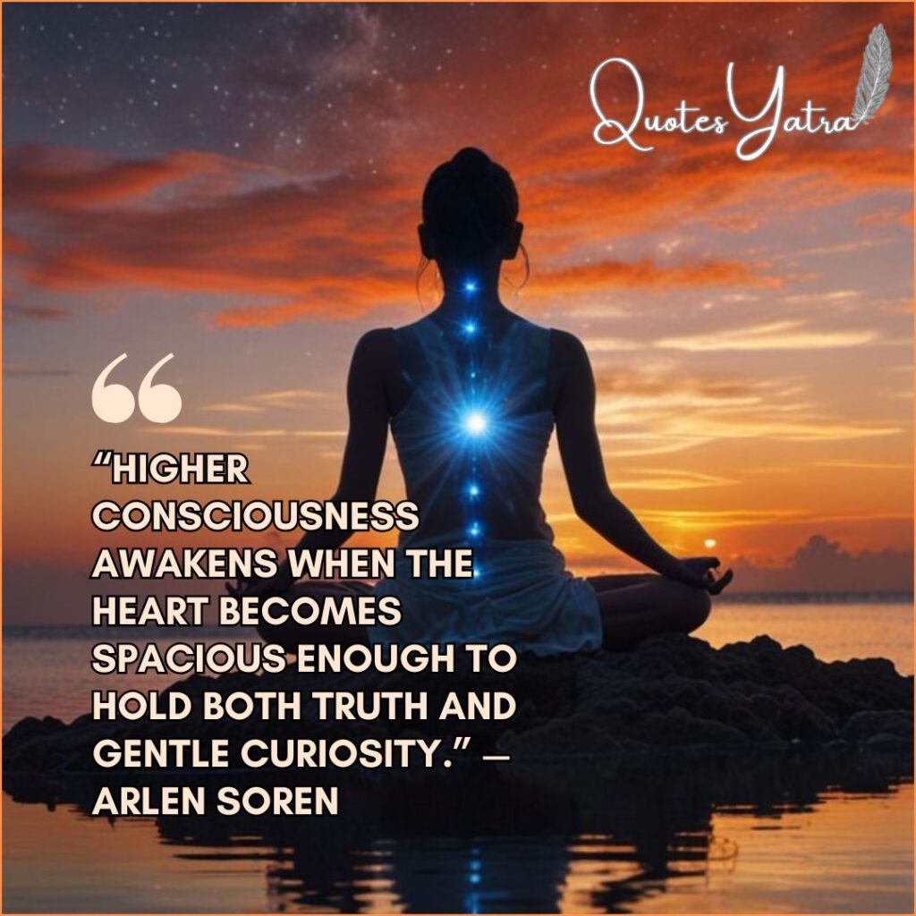 Universal Wisdom & Higher Consciousness Quotes