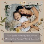 150+ Heart-Touching Mom and Son Quotes: Short, Funny & Deeply Emotional