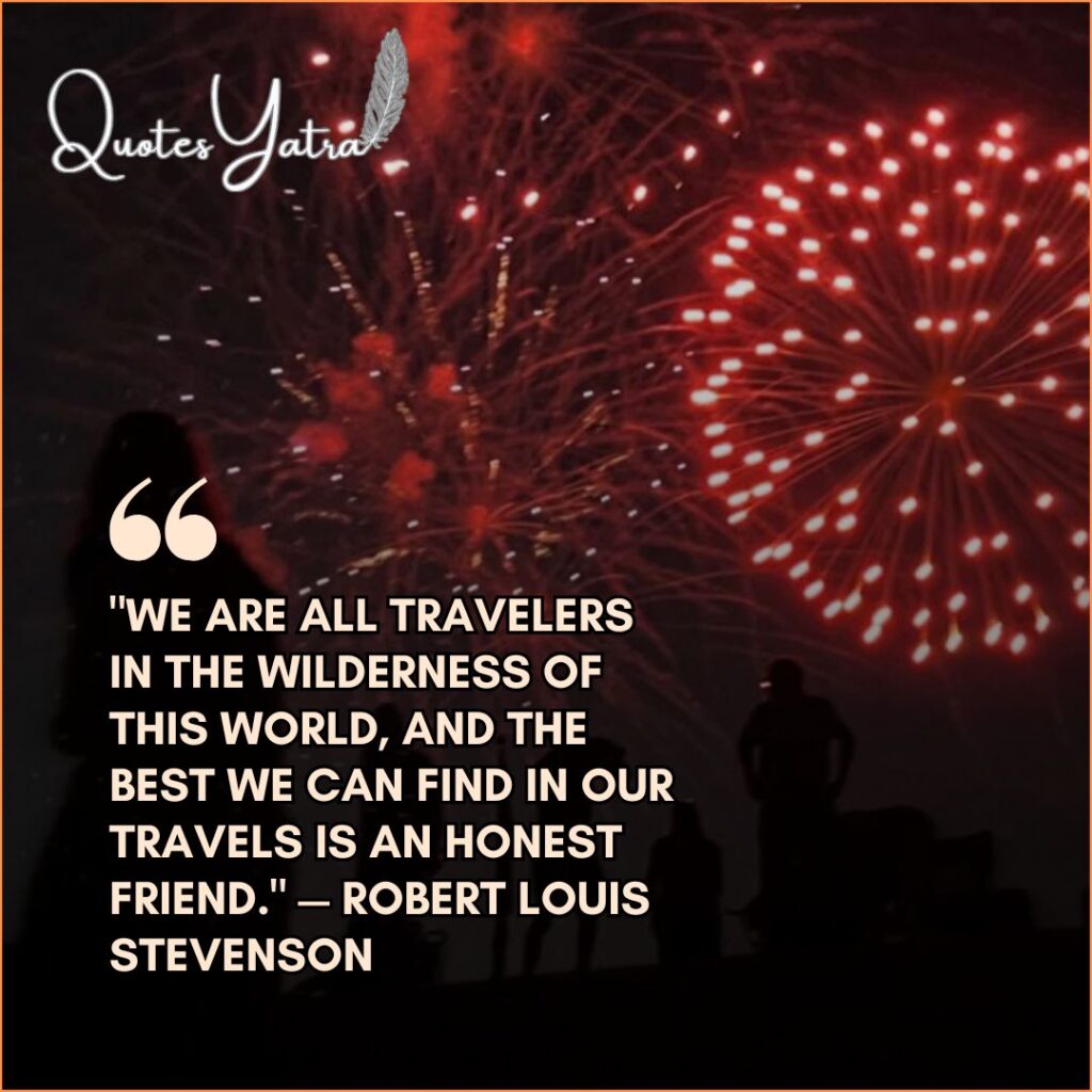 Robert Louis Stevenson quote about honest friends overlaid on a background of red fireworks.
