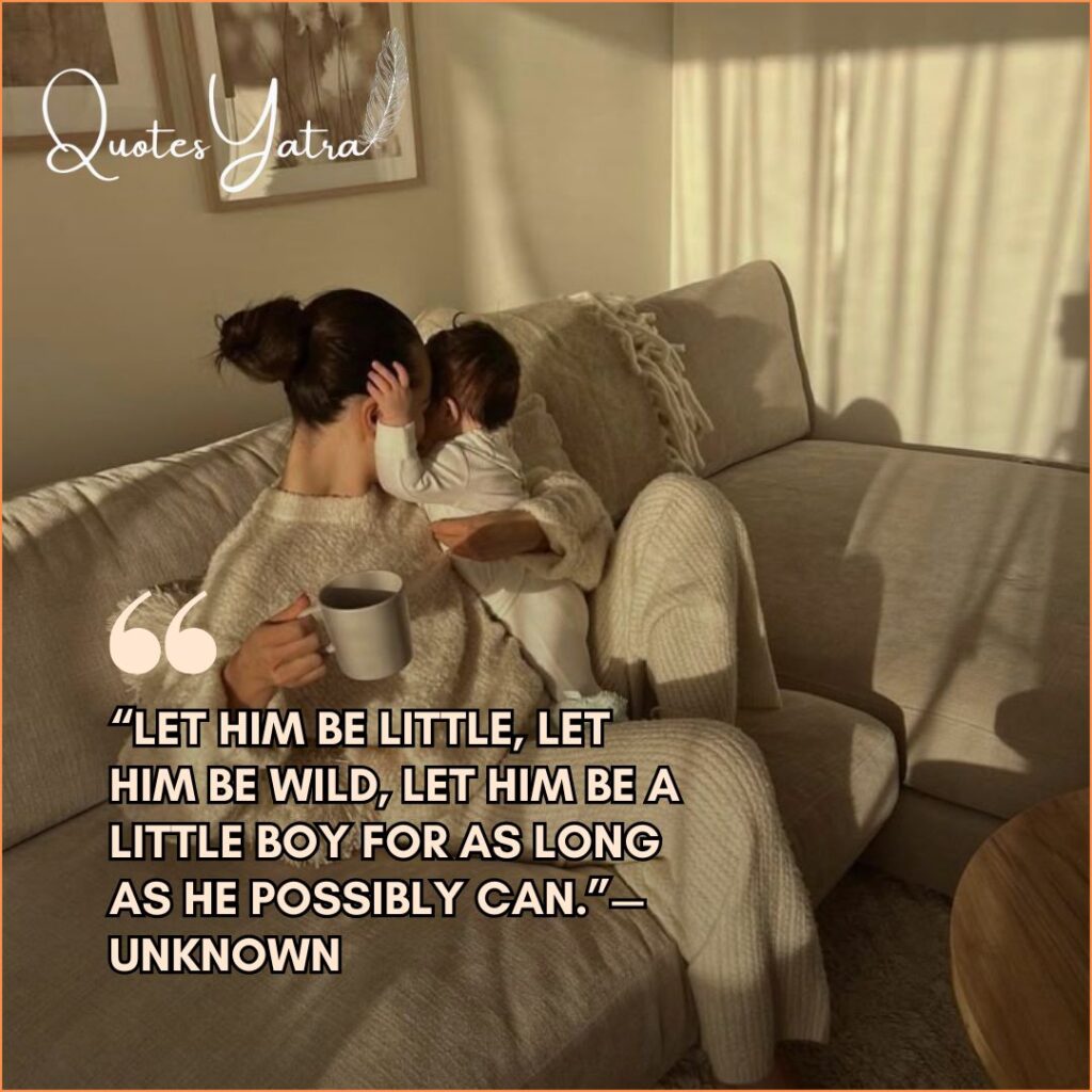 Cute Quotes for Baby Boys (Newborn & Toddler)