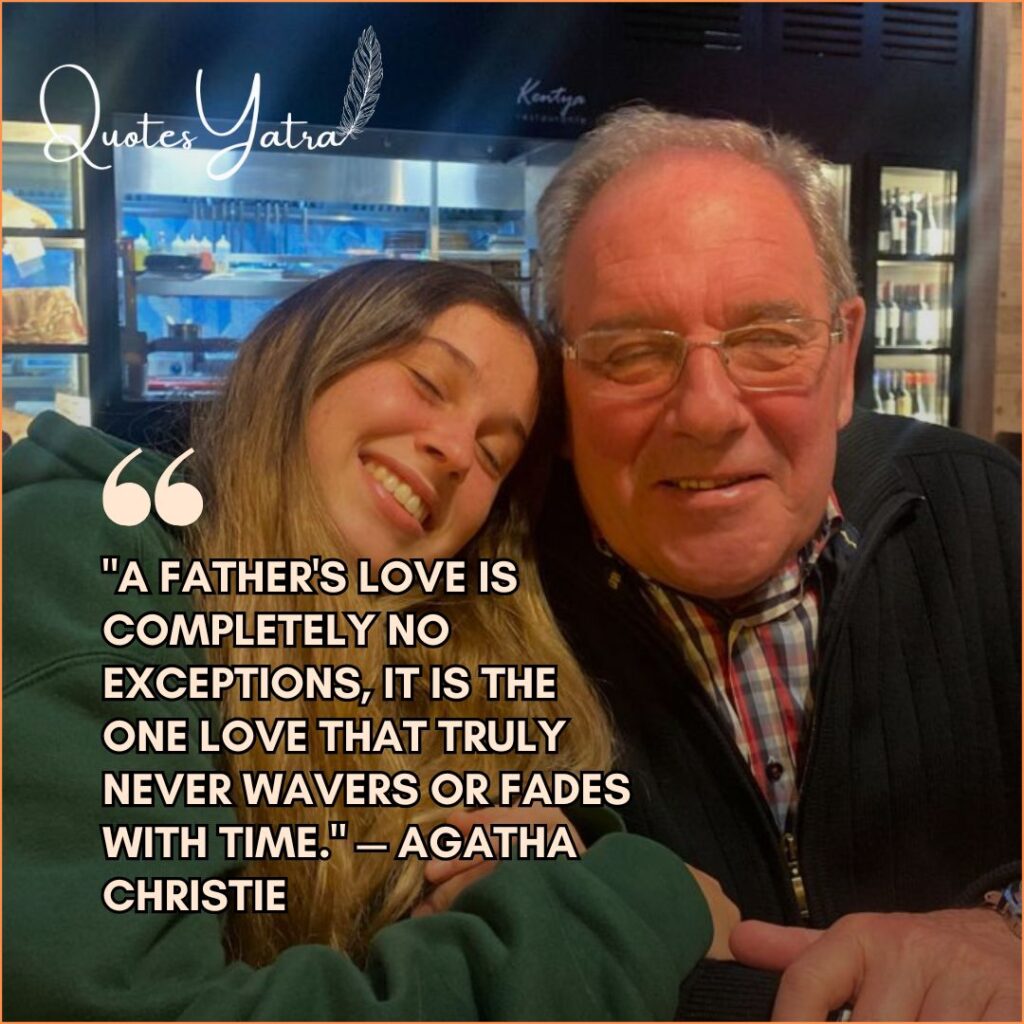 Dad to Daughter Quotes About Love That Never Changes