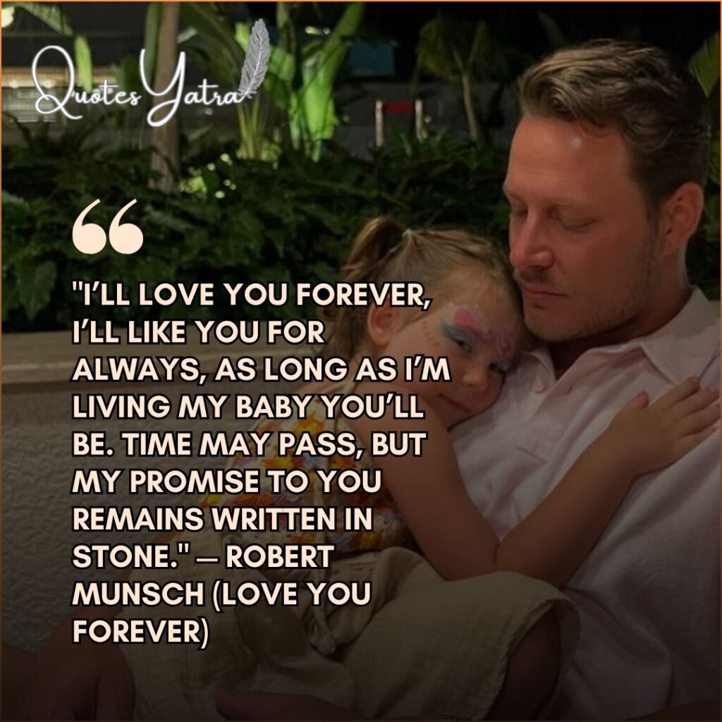 Daughter Quotes by Father About Love Through All Seasons
