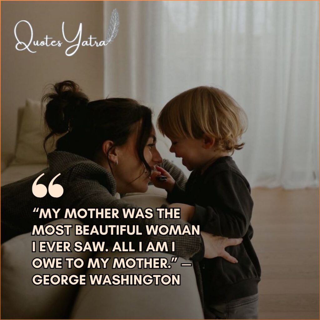 Famous Rare Quotes About Mother and Son