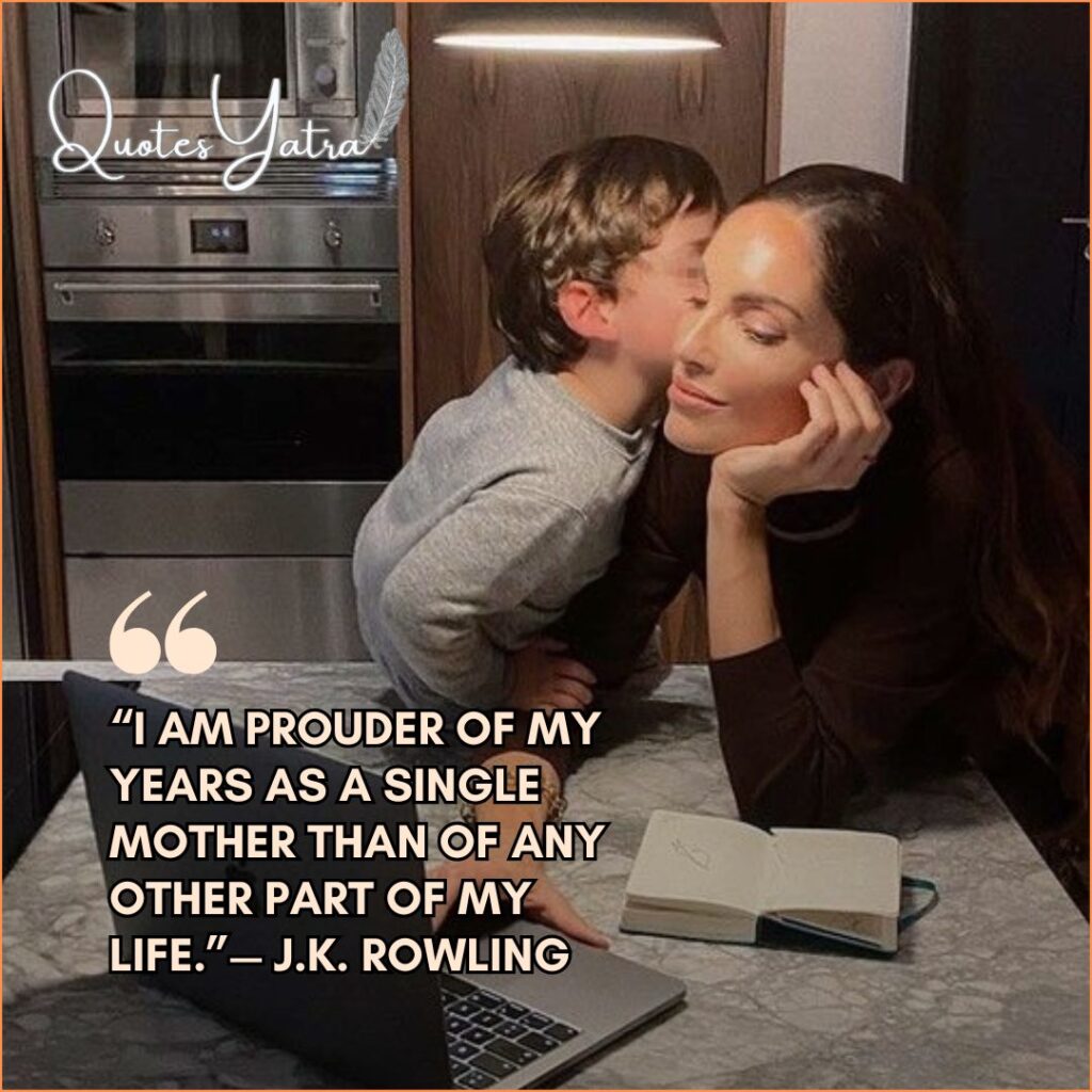 Mother working on laptop with son kissing cheek - JK Rowling quote on pride in single motherhood