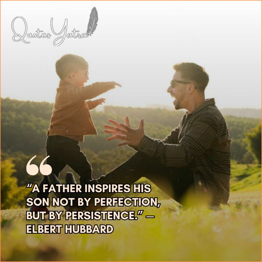 Inspirational Dad and Son Quotes