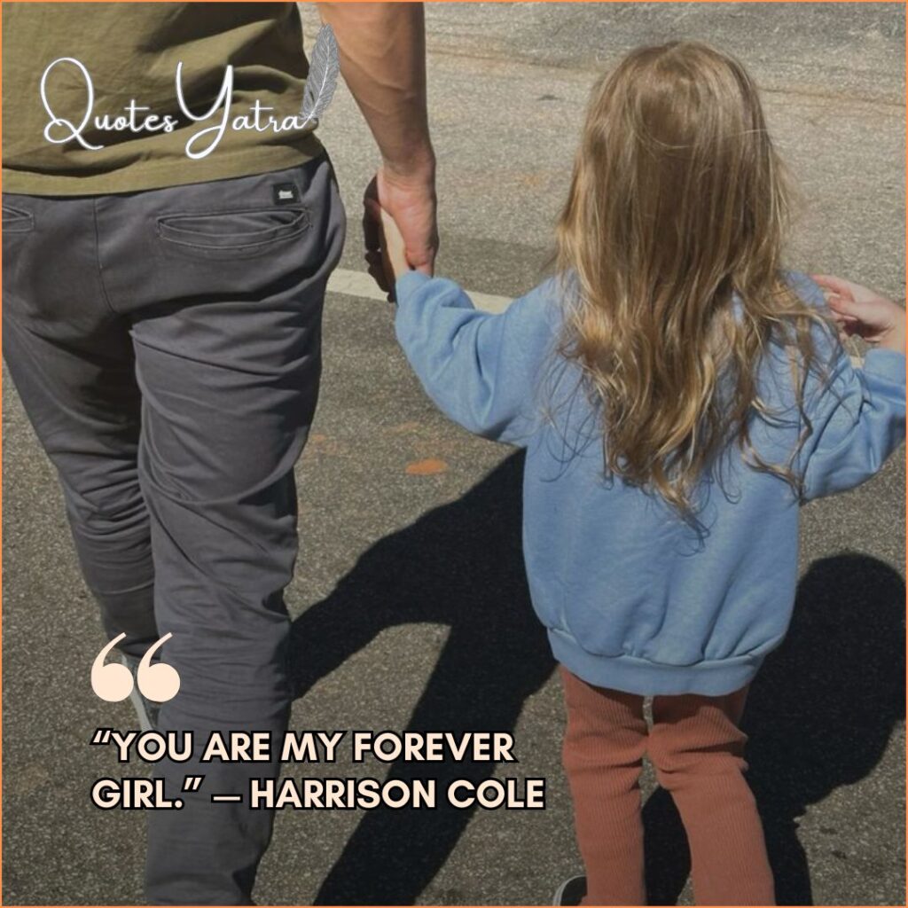 More Short Quotes for Daughter