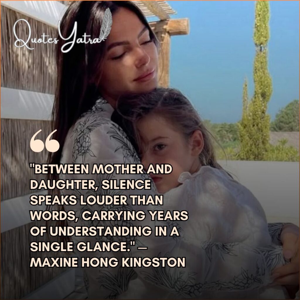 Mother-Daughter Quotes: The Silent Conversations