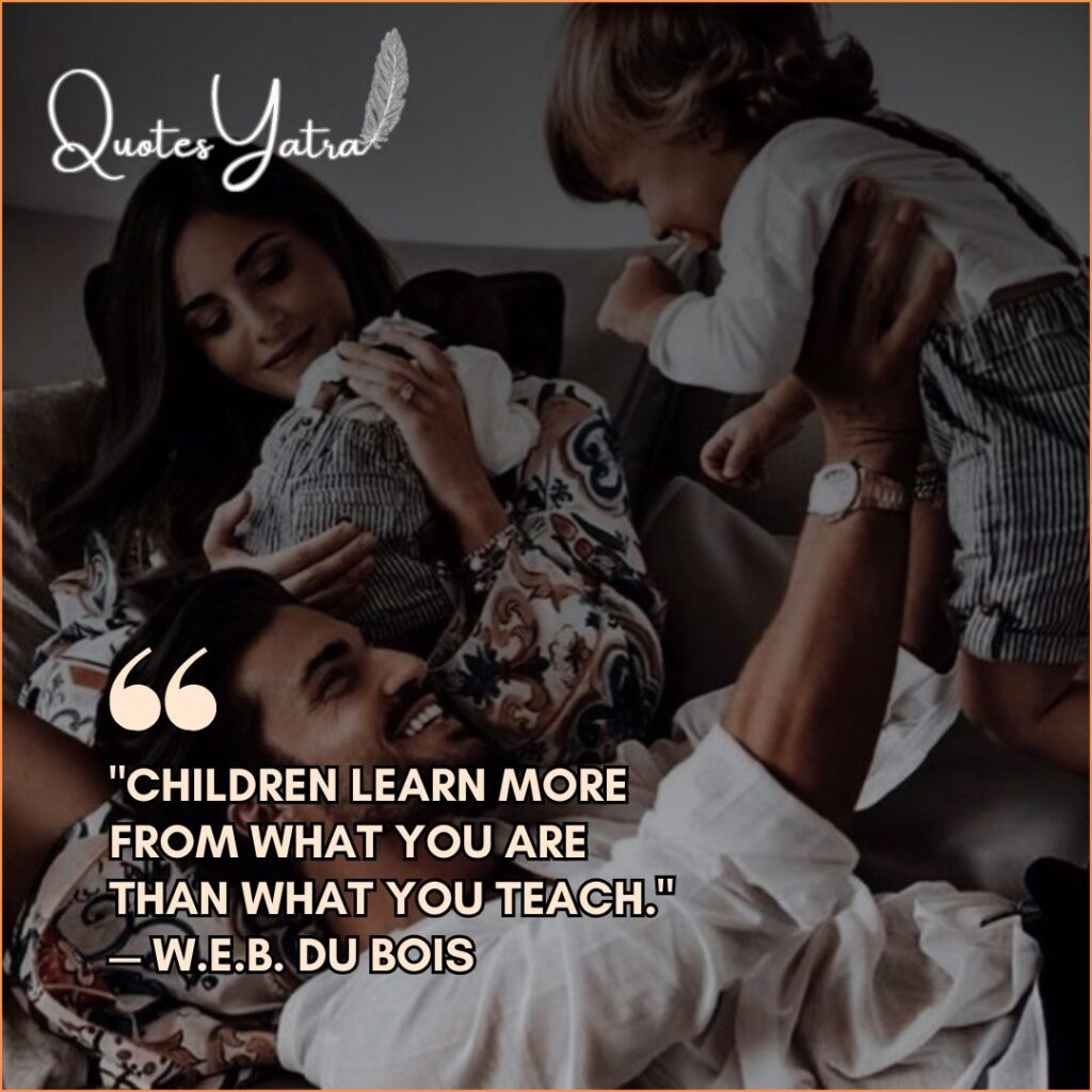 Motherhood and Fatherhood Quotes About The Lessons Parents Leave Behind