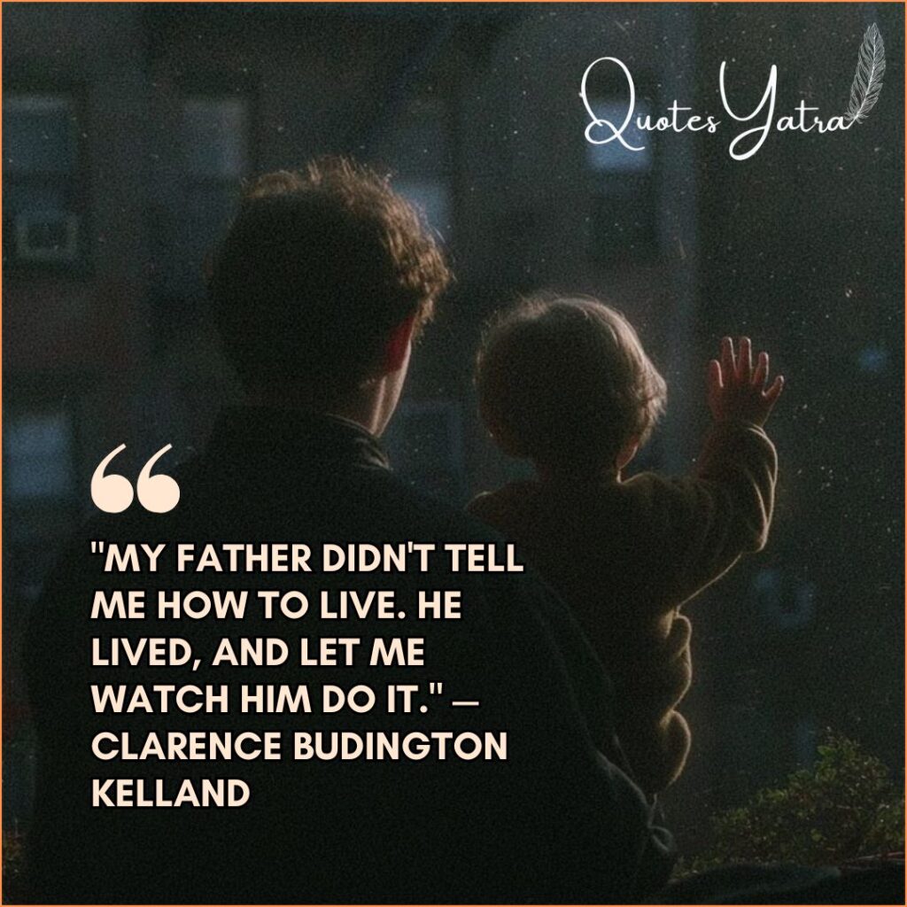 My First Hero: Inspirational Quotes About Dad from Son