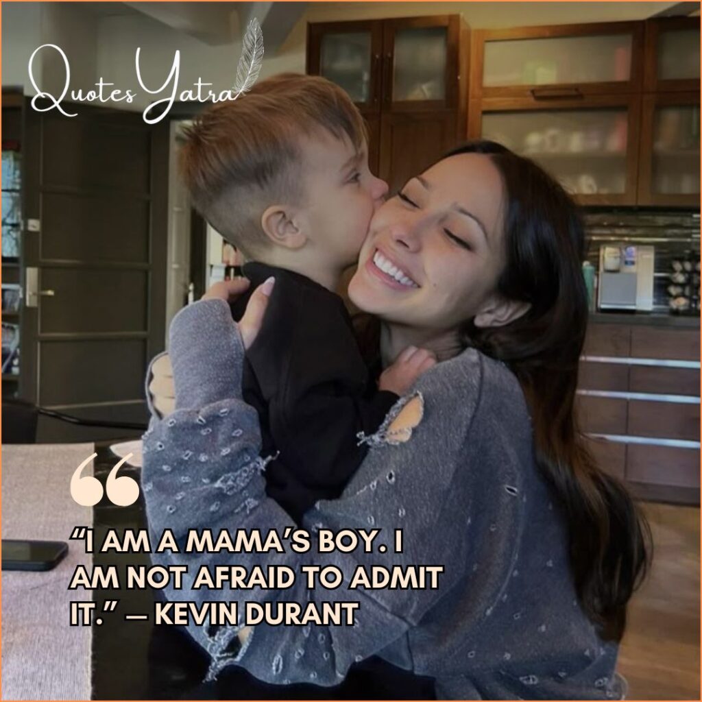 Proud "Mama's Boy" Quotes on the Mother-Son Relationship