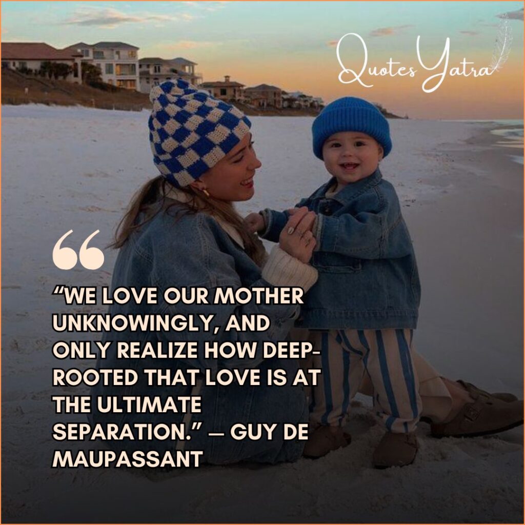 Quotes About the Nature of a Mother’s Love