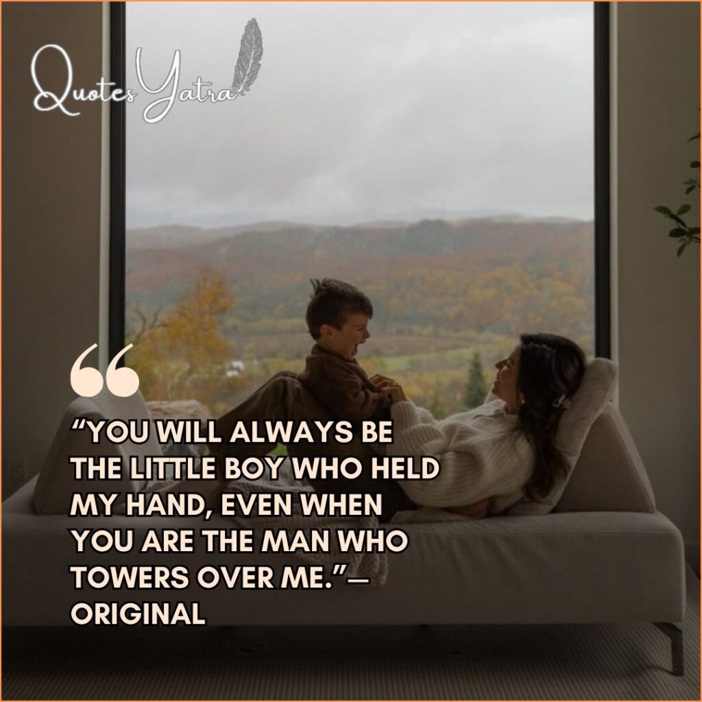 Quotes for Moms With Sons Growing Up