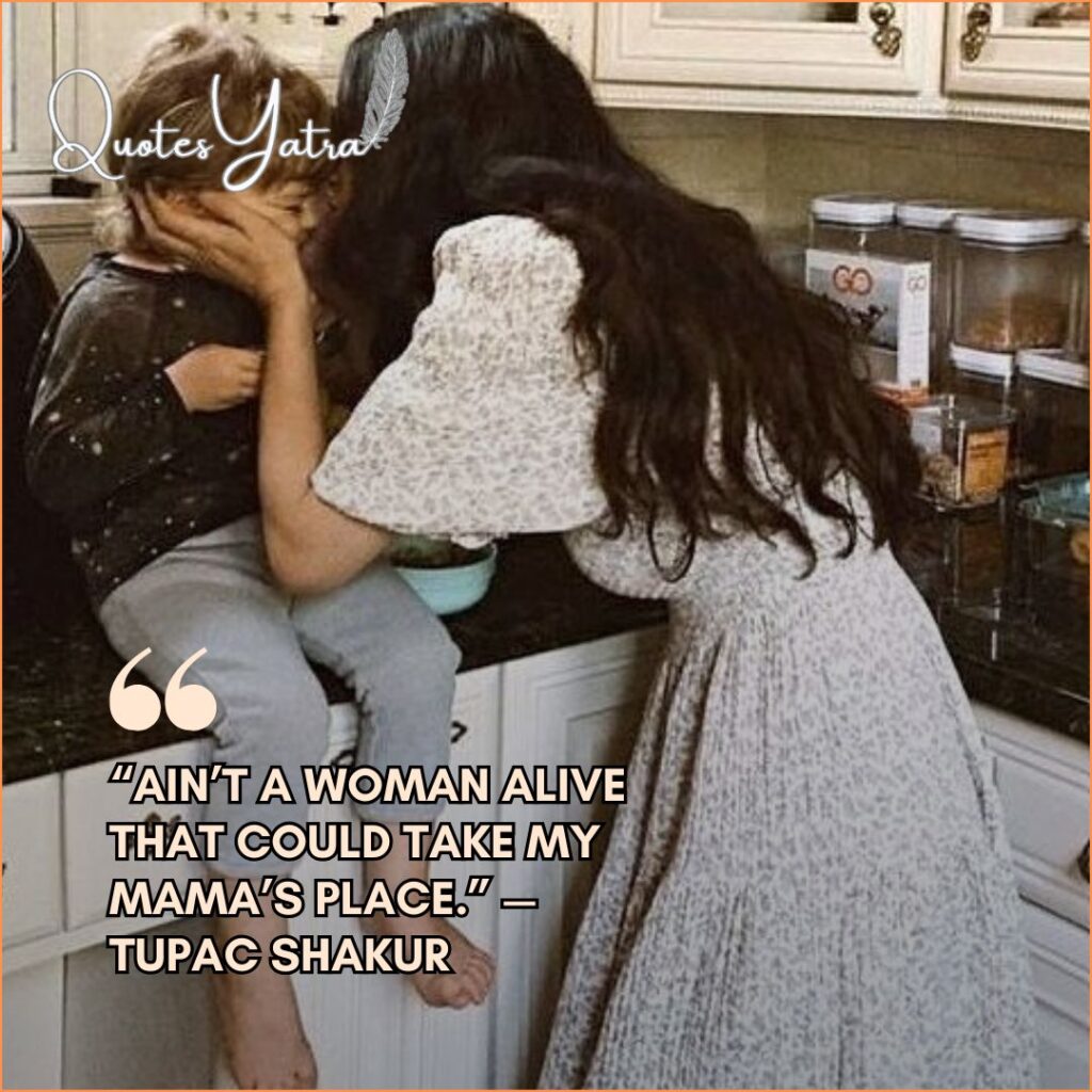 Quotes for Single Moms From Son (Appreciation)
