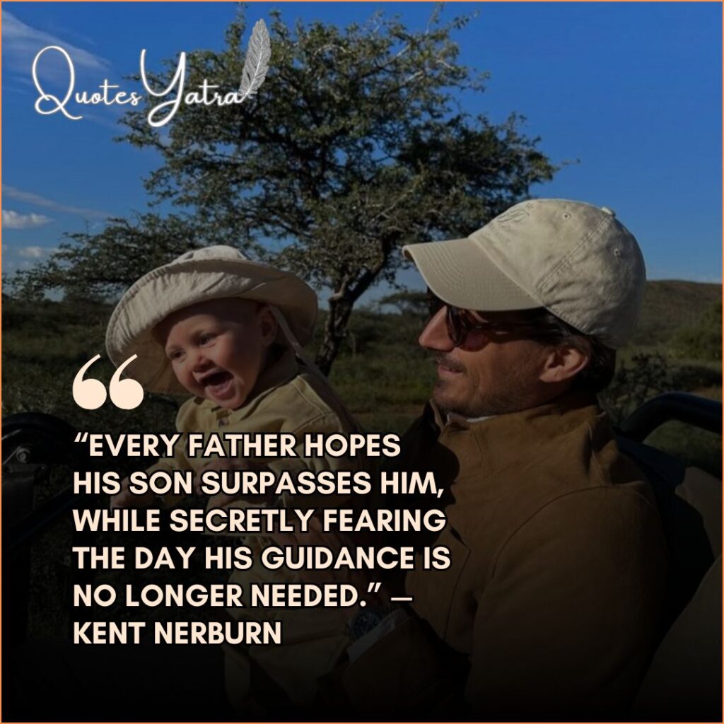 Realism Quotes on the Struggle & Growth of Fatherhood and Sons