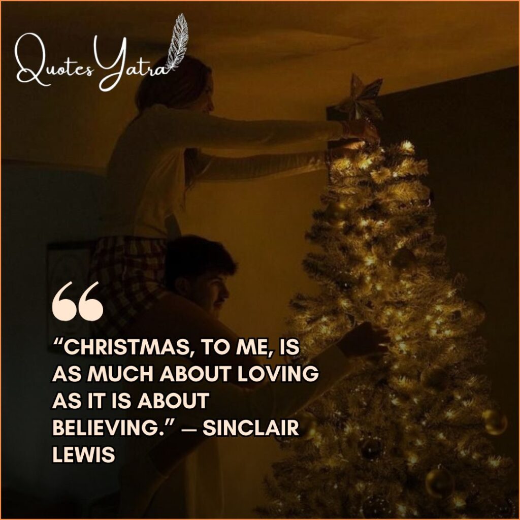 Couple decorating a Christmas tree with the woman sitting on the man's shoulders, featuring a romantic quote by Sinclair Lewis.