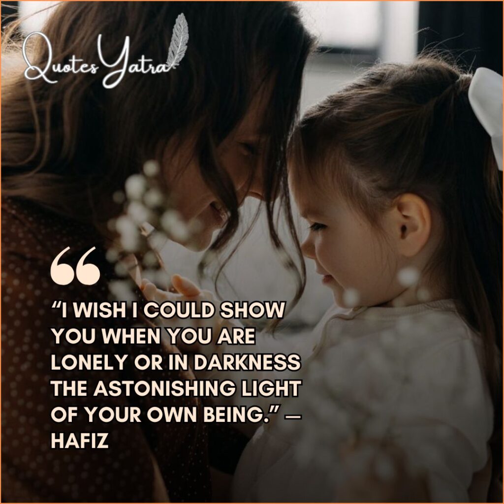 A close-up profile view of a mother and daughter touching foreheads and noses tenderly. Text quote: Hafiz on the "astonishing light of your own being."
