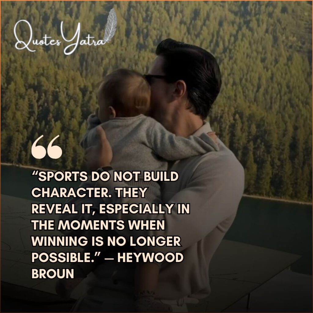 The Sideline Dad Quotes on Sports & Competition for Fatherhood and Sons
