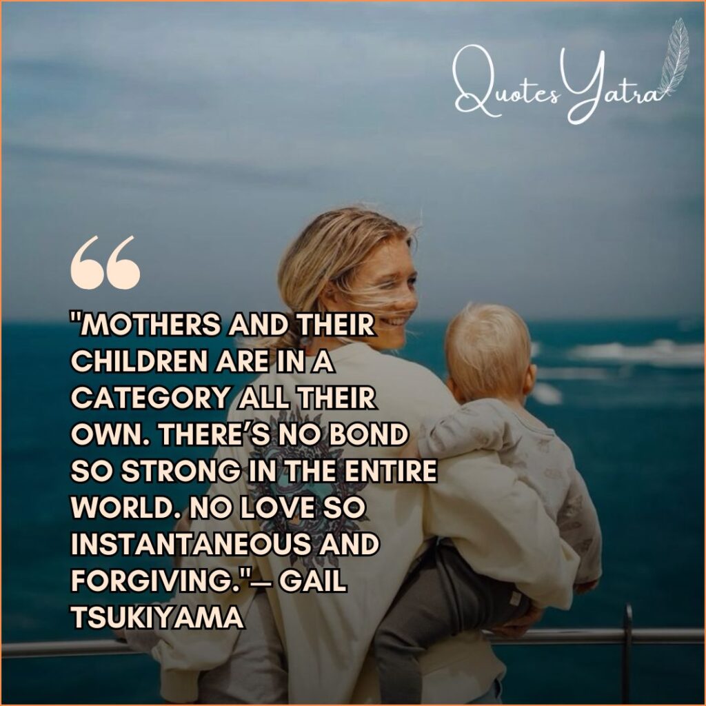 The Transformative Power of Motherhood Quotes