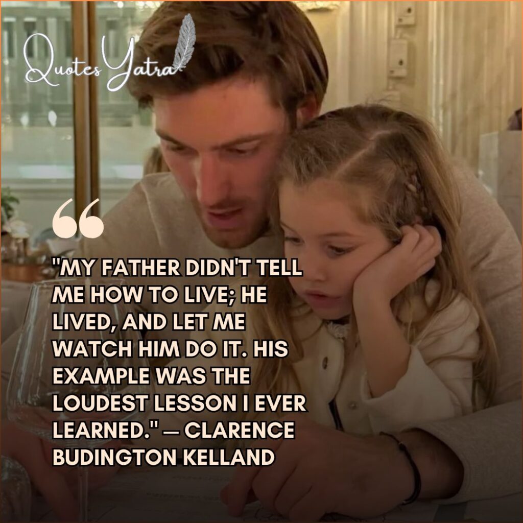 The Unspoken Bond: Sayings on Dad's Influence