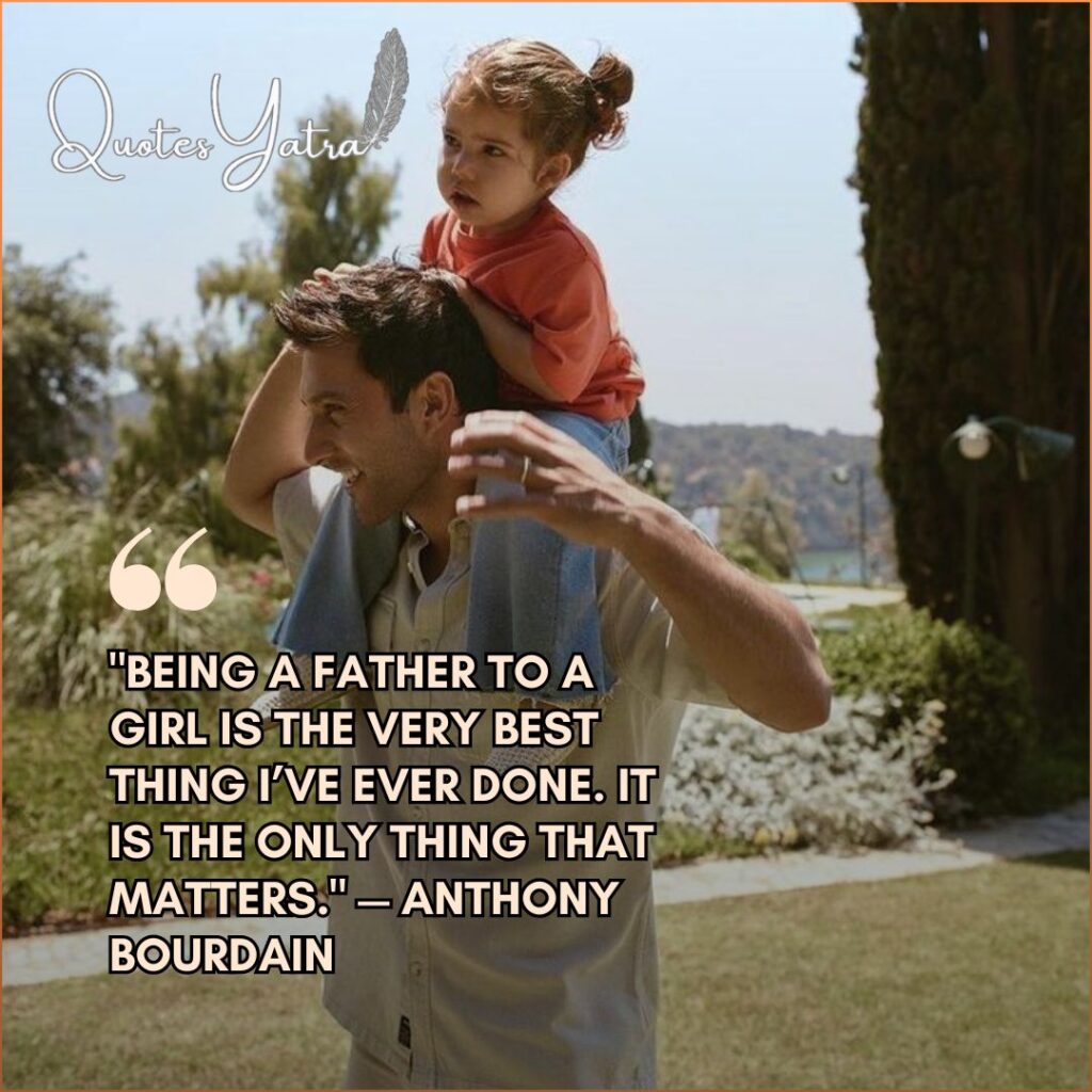 Trending "Girl Dad" Quotes Loved by Today’s Generation