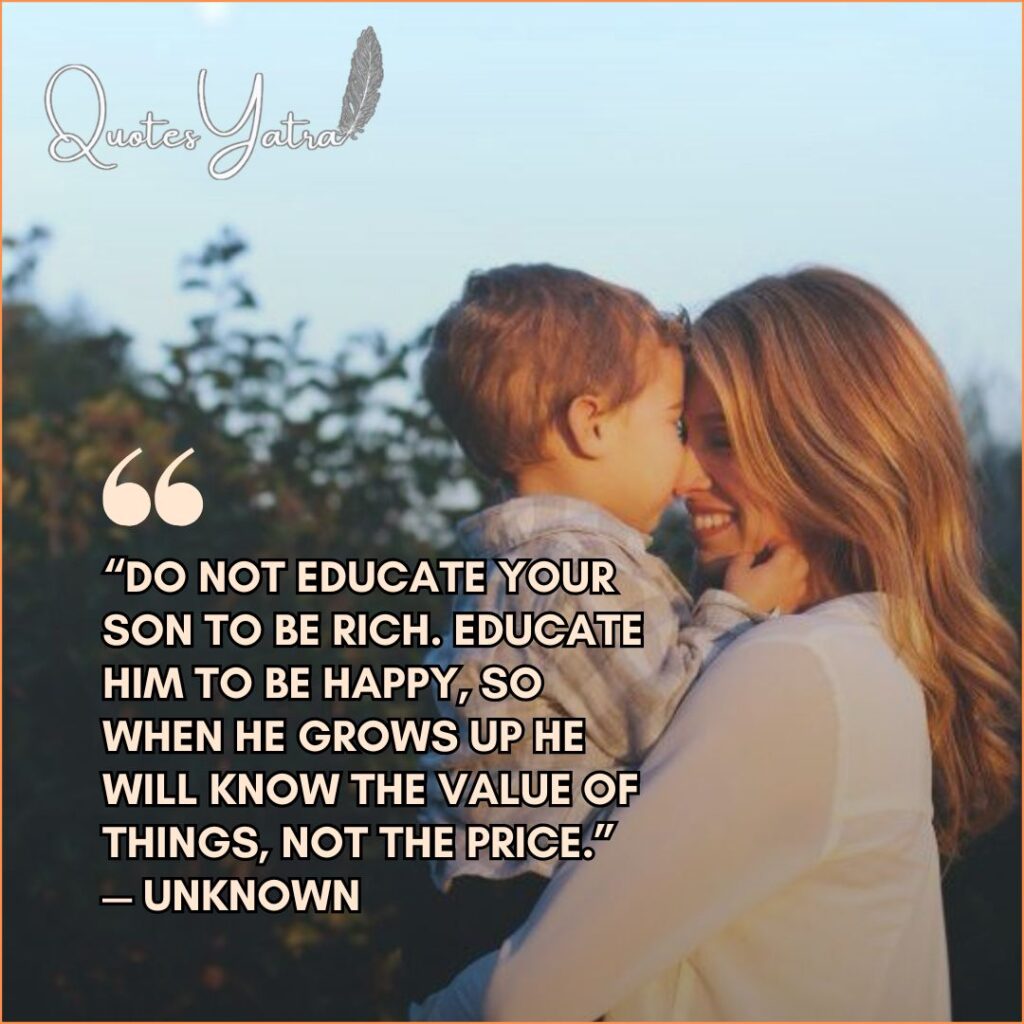 Wisdom Quotes About Mother and Son