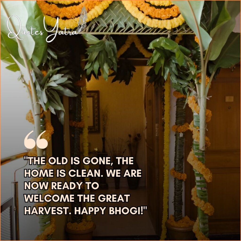 Bhogi quotes welcoming harvest season 2026 with a decorated home entrance.