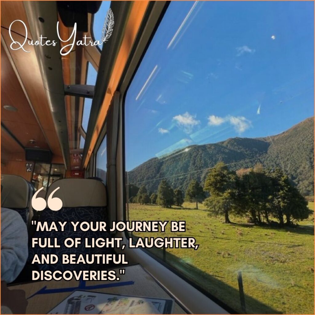View from a train window of a sunny green hill and blue sky with the text "May your journey be full of light, laughter, and beautiful discoveries."
